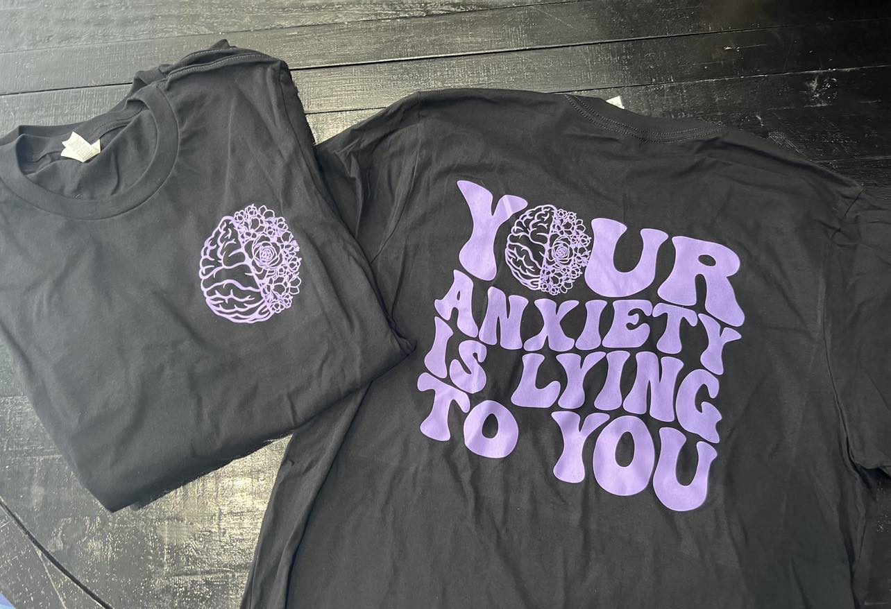 Your anxiety is lying to you (darker purple ink) Graphic Tee-Graphic Tee- Simply Simpson's Boutique is a Women's Online Fashion Boutique Located in Jupiter, Florida