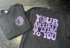 Your anxiety is lying to you (darker purple ink) Graphic Tee-Graphic Tee- Simply Simpson's Boutique is a Women's Online Fashion Boutique Located in Jupiter, Florida