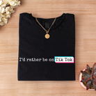 Id rather be on tik tok-Graphic Tee- Simply Simpson's Boutique is a Women's Online Fashion Boutique Located in Jupiter, Florida