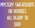 Mystery Sweatshirt or Hoodie- Simply Simpson's Boutique is a Women's Online Fashion Boutique Located in Jupiter, Florida