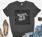 Mama It's Okay-Graphic Tee- Simply Simpson's Boutique is a Women's Online Fashion Boutique Located in Jupiter, Florida